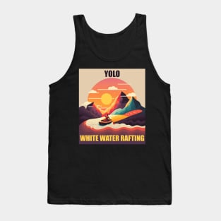 White Water Rafting - Yolo Tank Top